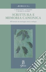 Scrittura e memoria canonica. Studi in onore di mons. Giuseppe Segalla