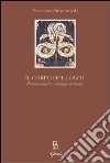 Il corpo del «Logos». Pensiero estetico e teologia cristiana libro di Sequeri P. (cur.)