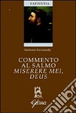 Commento al salmo Miserere mei, Deus. Testo latino a fronte libro