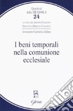 I beni temporali nella comunione ecclesiale libro