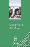 L'invincibile speranza libro di Chergé Christian de