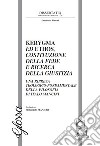 Kerygma ed ethos, costituzione della fede e ricerca della giustizia. Una ripresa teologico-fondamentale della filosofia di Italo Mancini libro