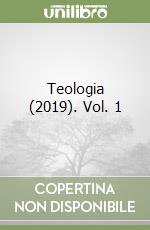 Teologia (2019). Vol. 1 libro