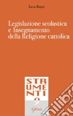 Legislazione scolastica e insegnamento della religione cattolica