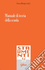 Manuale di teoria della scuola libro