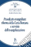 «Praedicate evangelium»: Riforma della curia romana e servizio dell'evangelizzazione libro di Gruppo italiano docenti di diritto canonico (cur.)