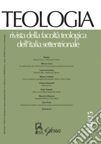 Teologia. Rivista della facoltà teologica dell'Italia settentrionale (2025). Vol. 2 libro