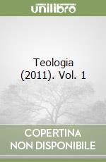 Teologia (2011). Vol. 1
