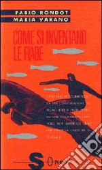 Come si inventano le fiabe. Manuale per educatori libro