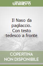 Il Naso da pagliaccio. Con testo tedesco a fronte libro