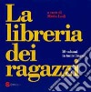 La libreria dei ragazzi libro