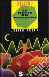 La notte dei fantasmi libro di Green Julien