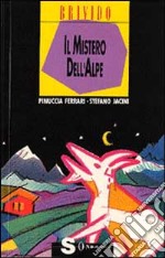 Il mistero dell'alpe libro