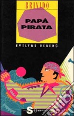 Papà pirata libro