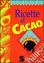 Ricette al cacao libro