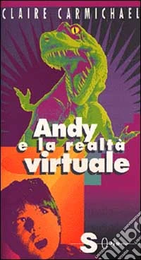 Andy e la realtà virtuale