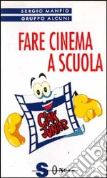 Fare cinema a scuola libro