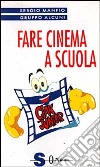 Fare cinema a scuola libro