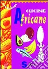 Cucine africane libro