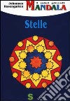 I miei piccoli mandala. Stelle libro