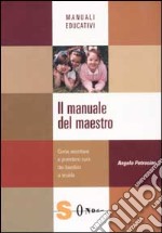 Il manuale del maestro libro