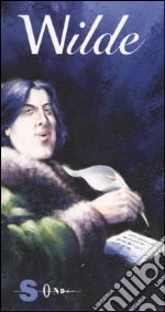 Oscar Wilde. L'insostenibile leggerezza del piacere