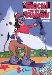 Giochi per tutte le stagioni