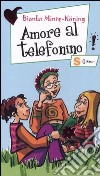 Amore al telefonino libro di Minte-König Bianka