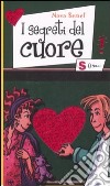 I segreti del cuore. Ediz. illustrata libro di Semel Nava