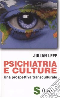 Psichiatria e culture. Una prospettiva transculturale libro