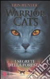 I segreti della foresta. Warrior cats libro