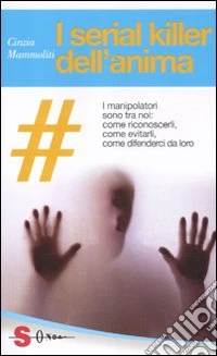 I serial killer dell'anima libro