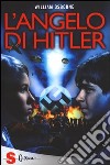 L'angelo di Hitler libro