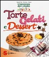 Torte, gelati e dessert. L'essenza del crudo libro