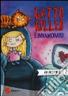 Gatto killer è innamorato libro