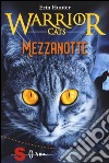 Mezzanotte. Warrior cats libro