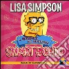 Lisa Simpson. Il manuale per diventare smart e chic. Manuali di simpsologia. Ediz. illustrata libro di Groening Matt