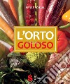 L'orto goloso libro