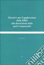 Direttive per l'applicazione delle ISBD alla descrizione delle parti componenti