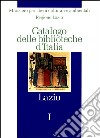 Catalogo delle biblioteche d'Italia. Lazio libro