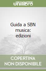 Guida a SBN musica: edizioni libro