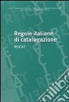 Regole italiane di catalogazione. REICAT libro