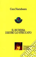 Il buddha dietro lo steccato libro