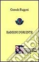 Bambini d'Oriente