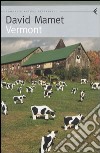 Vermont libro di Mamet David
