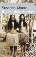 Il mito delle Hawaii