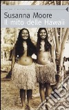 Il mito delle Hawaii libro