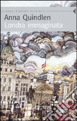 Londra immaginata libro