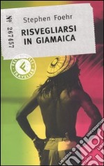 Risvegliarsi in Giamaica libro