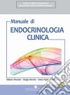 Manuale di endocrinologia clinica libro